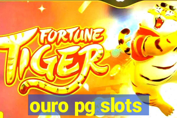 ouro pg slots